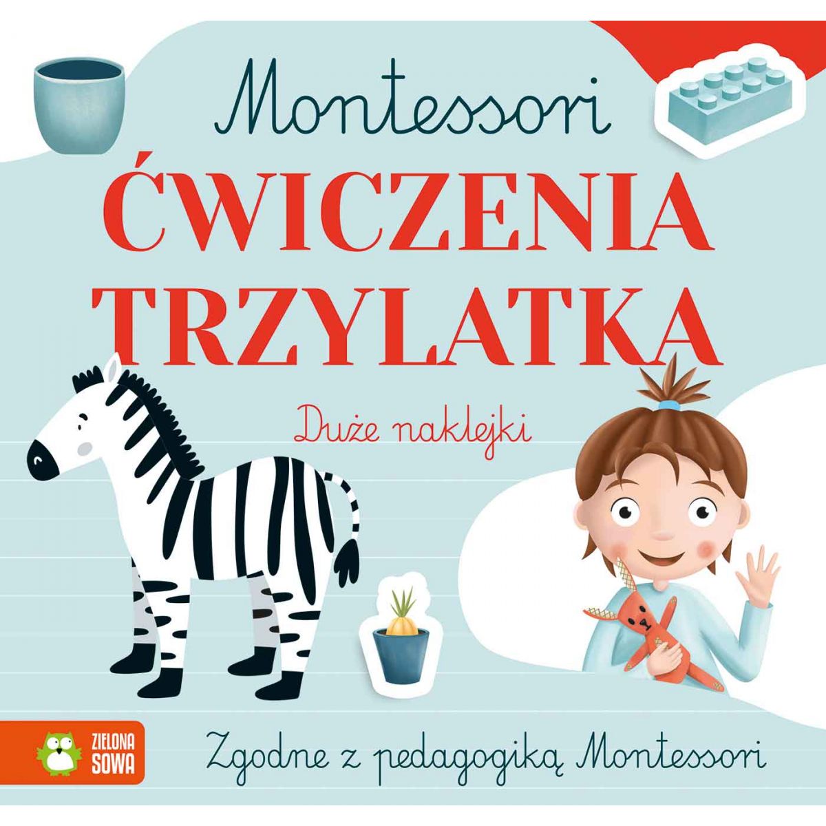 Książeczka edukacyjna Montessori. Ćwiczenia trzylatka Zielona Sowa