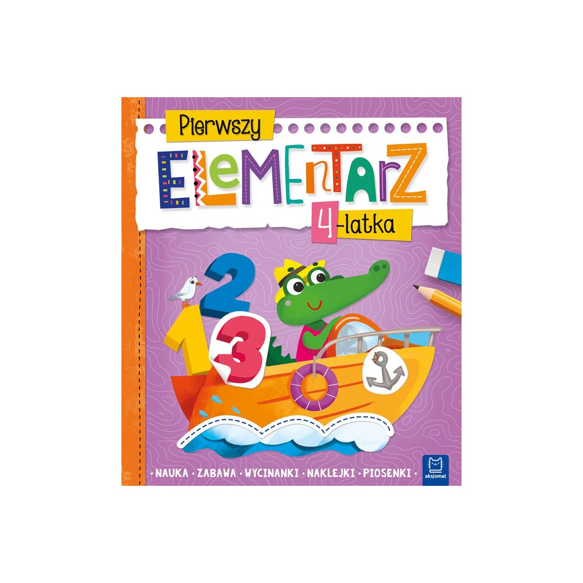 Książeczka edukacyjna Pierwszy elementarz 4-latka. Nauka, zabawa, wycinanki, naklejki, piosenki Aksjomat