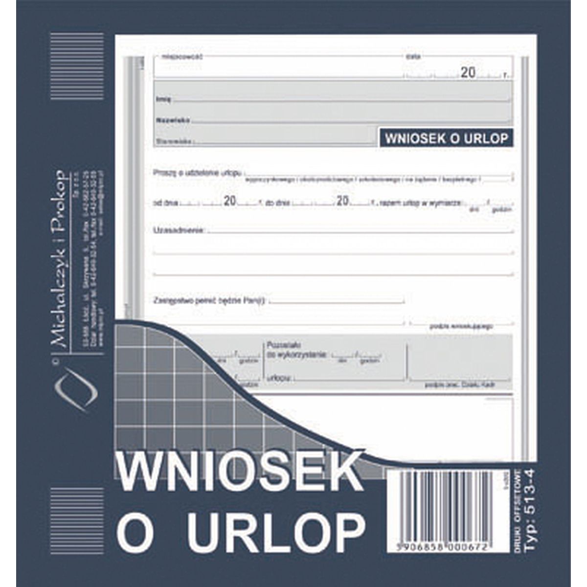 Druk offsetowy Wniosek o urlop 2/3 A5 40k. Michalczyk i Prokop (513-4)