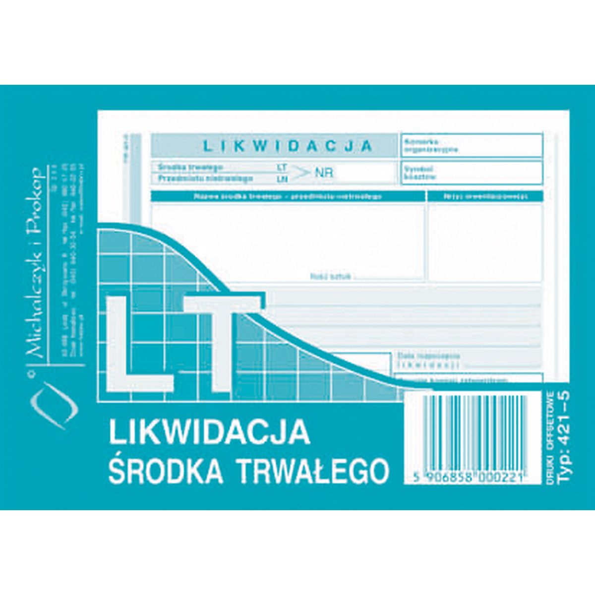 Druk offsetowy Michalczyk i Prokop likwidacja środka trwałego A6 40k. (421-5)