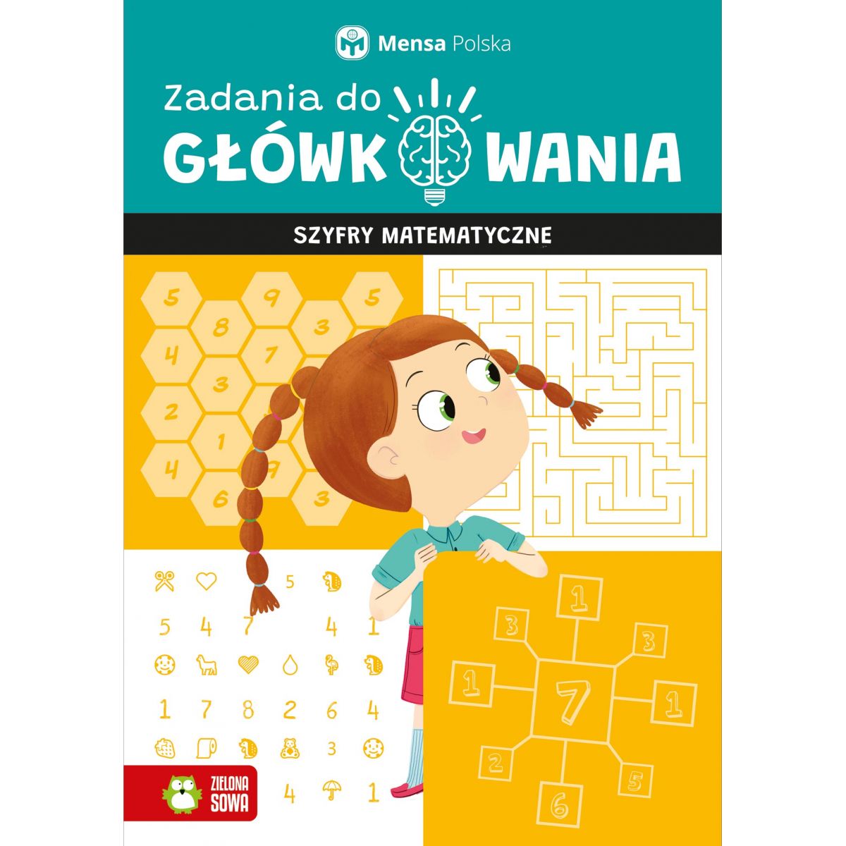 Książeczka edukacyjna Zadania do główkowania. Szyfry matematyczne Zielona Sowa