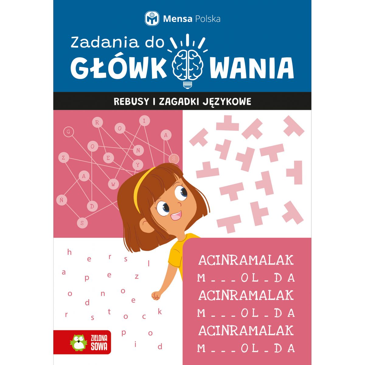 Książeczka edukacyjna Zadania do główkowania. Rebusy i zagadki językowe Zielona Sowa