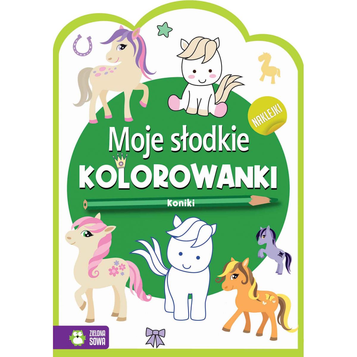 Książeczka edukacyjna Moje słodkie kolorowanki Koniki Zielona Sowa
