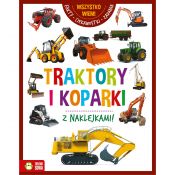 Książeczka edukacyjna Wszystko wiem! Traktory i koparki Zielona Sowa