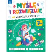 Książeczka edukacyjna Aksjomat Myślę i rozwiązuję. Zadania dla dzieci. 7+