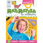 Książeczka edukacyjna Matematyka ze smokami. Klasa 3. Działania, łamigłówki, komiks Aksjomat